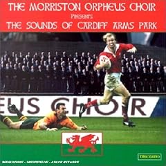 Sound of Cardiff Arms Park / The Morriston Orpheus Choir CDMML11