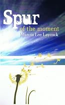 Click to Download Free Kindle Book -> Spur of the Moment