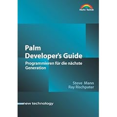 Palm Developer's Guide . Programmieren f�r die n�chste Generation