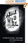 A Walk on the Wild Side: A Novel