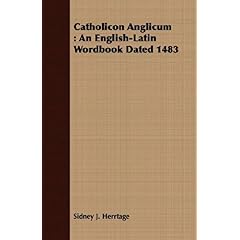 【クリックで詳細表示】Catholicon Anglicum： An English-latin Wordbook Dated 1483 [ペーパーバック]