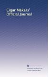 Cigar Makers' Official Journal
