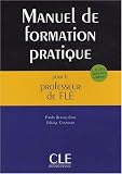Revue Clé international  / Manuel de formation pratique pour le professeur de FLE