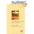Aux Fronti�res de la mort - Ils ont vu la lumi�re