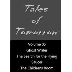 Tales of Tomorrow - Volume 05