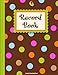 Dots on Chocolate® Record Book