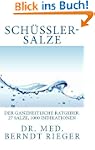 Sch��ler-Salze. Der ganzheitliche Rat...
