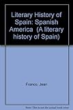Spanish American literature since Independence