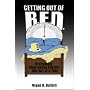 Getting Out of B.E.D.: Overcoming Binge-Eating Disorder One Day at a Time