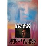 Under Attack: Morning Dawn in Venezuela