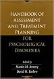 Handbook of Assessment and Treatment Planning for Psychological Disorders