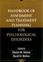 Handbook of Assessment and Treatment Planning for Psychological Disorders