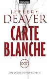 Jeffery Deaver: Carte Blanche