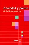 Books : Ansiedad Y Panico/ Anxiety and Panic