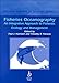 Books : Fisheries Oceanography: An Integrative Approach to Fisheries Ecology and Management (Fish and Aquatic Resources Series, 4)