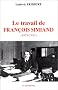 Le travail de Fr�d�ric Simiand