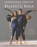 Intelligent Exercise with Pilates and Yoga: A Contemporary and Dynamic Combination of Body Control Pilates and Yoga