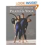 Intelligent Exercise with Pilates and Yoga: A Contemporary and Dynamic Combination of Body Control Pilates and Yoga