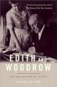 Edith and Woodrow: The Wilson White House