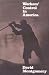Workers' Control in America: Studies in the History of Work, Technology, and Labor St...