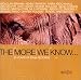 THE MORE WE KNOW (30 Years of ENJA RECORDS)