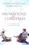 Snowbound for Christmas: Let It Snow/Christmas in the City (Heartsong Christmas 2-in-1)
