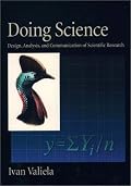 Doing Science: Design, Analysis, and Communication of Scientific Research