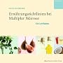 Ern�hrungsrichtlinien bei Multipler Sklerose: Ein Leitfaden