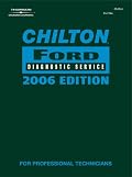 Chilton 2006 Ford Diagnostic Service Manual (Chilton Ford Diagnostic Service Manual)