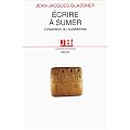 Ecrire � Sumer : l'invention du cun�iforme