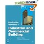 Construction Technology 2: Part. 2: Industrial and Commercial Building: Part. 2 (Construction Technology)