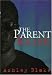 The Parent Killer
