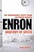 Enron: Anatomy of Greed - The Unshredded Truth from an Enron Insider