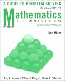 Mathematics for Elementary Teachers: A Contemporary Approach, 5th Edition; A Guide to Problem Solving with Solutions Study Guide