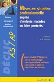 Mise en situation professionnelle auprès d\'enfants malades ou bien portants