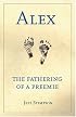 Alex: The Fathering Of A Preemie