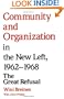 Community and Organization in the New Left, 1962-1968: The Great Refusal