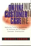 Review McGraw-Hill Inc.,US  / Online Customer Care: Applying Today's Technology to Achieve World-class Customer Interaction