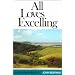 All Loves Excelling: The Saints' Knowledge of Christ's Love (Puritan Paperbacks)