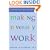 Making Diversity Work: Seven Steps for Defeating Bias in the Workplace