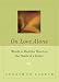 On Love Alone: Words to Heal the Heart on the Death of a Father