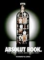 Absolut Book: The Absolut Vodka Advertising Story