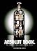 Absolut Book: The Absolut Vodka Advertising Story