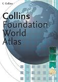 Collins Foundation Atlas (World Atlas)