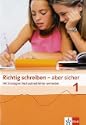 Richtig schreiben - aber sicher 1. �bungsheft. Klasse 5/6