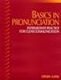 Basics in Pronunciation: Intermediate Practice for Clear Communication