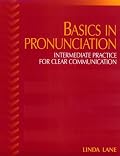 Basics in Pronunciation: Intermediate Practice for Clear Communication