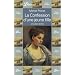 La Confession d'une jeune fille et autres textes