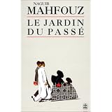 Le jardin du pass�par Naguib Mahfouz