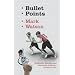 Bullet Points